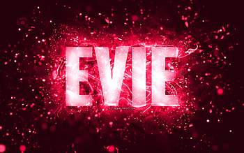 Happy Birtay Evie, , pink neon lights, Evie name, creative, Evie Happy Birtay, Evie Birtay, popular american female names, with Evie name, Evie HD wallpaper