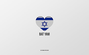 I Love Bat Yam, Israeli cities, Day of Bat Yam, gray background, Bat Yam, Israel, Israeli flag heart, favorite cities, Love Bat Yam HD wallpaper