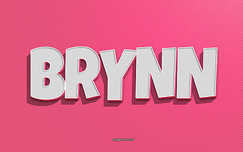 Brynn, pink lines background, with names, Brynn name, female names, Brynn greeting card, line art, with Brynn name HD wallpaper