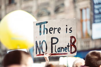 Protest sign at climate change rally reading 'There is no Planet B'. HD wallpaper