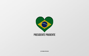 I Love Presidente Prudente, Brazilian cities, Day of Presidente Prudente, gray background, Presidente Prudente, Brazil, Brazilian flag heart, favorite cities, Love Presidente Prudente HD wallpaper