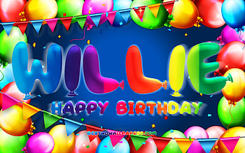 Happy Birtay Willie, , colorful balloon frame, Willie name, blue background, Willie Happy Birtay, Willie Birtay, popular american male names, Birtay concept, Willie HD wallpaper