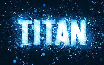 Happy Birtay Titan, , blue neon lights, Titan name, creative, Titan Happy Birtay, Titan Birtay, popular american male names, with Titan name, Titan HD wallpaper