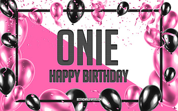 Happy Birtay Onie, Birtay Balloons Background, Onie, with names, Onie Happy Birtay, Pink Balloons Birtay Background, greeting card, Onie Birtay HD wallpaper