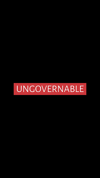 Words, Inscription, Text, Word, Ungovernable, Uncontrolled HD phone wallpaper