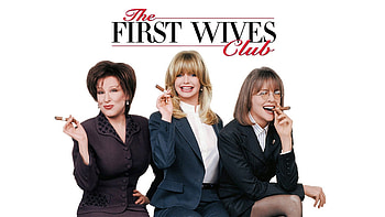 The First Wives Club 1996, Divorcees seeking revenge, Comedic ensemble, Iconic fashion HD wallpaper