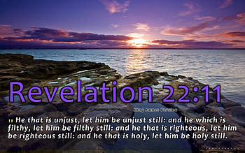 Revelation 22:11, scripture, Jesus, redeemer, Christian, bible, bible verse , God, bible verse backgrounds, bible verse, holy, bible verse , savior, scripture background HD wallpaper