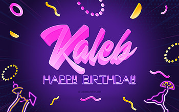 Happy Birtay Kaleb, , Purple Party Background, Kaleb, creative art, Happy Kaleb birtay, Kaleb name, Kaleb Birtay, Birtay Party Background HD wallpaper