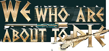We Who Are About To Die Logo, video game HD wallpaper