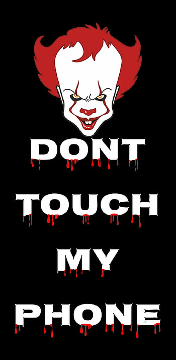 DONT TOUCH MY HD phone wallpaper