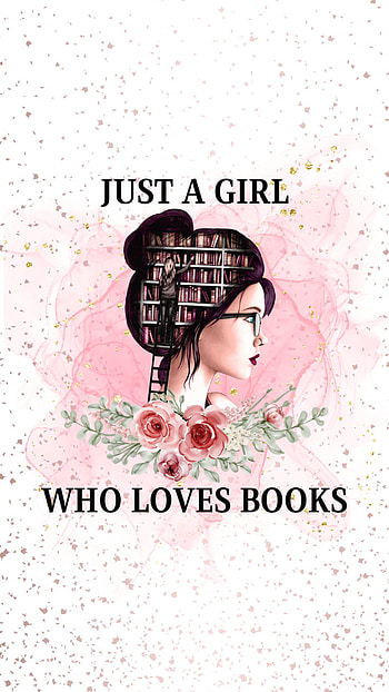 Just a Girl, books, lovebooks HD phone wallpaper