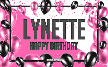 Happy Birtay Lynette, Birtay Balloons Background, Lynette, with names, Lynette Happy Birtay, Pink Balloons Birtay Background, greeting card, Lynette Birtay HD wallpaper