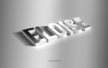 Eloise, silver 3d art, gray background, with names, Eloise name, Eloise greeting card, 3d art, with Eloise name HD wallpaper