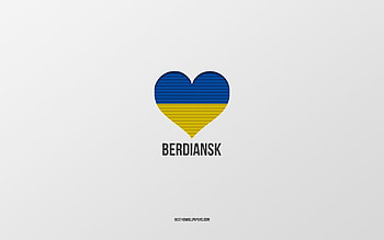 I Love Berdiansk, Ukrainian cities, Day of Berdiansk, gray background, Berdiansk, Ukraine, Ukrainian flag heart, favorite cities, Love Berdiansk HD wallpaper