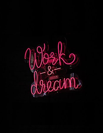 Inscription, work n dream HD phone wallpaper