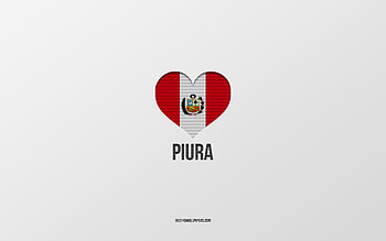 I Love Piura, Peruvian cities, Day of Piura, gray background, Peru, Piura, Peruvian flag heart, favorite cities, Love Piura HD wallpaper