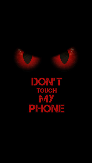 don't touch my , don't touch my , scary eyes, scary, eyes HD phone wallpaper