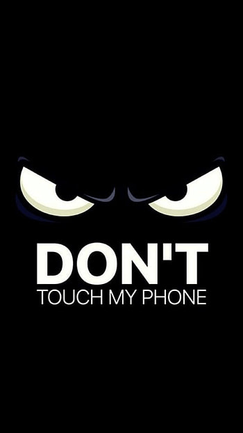 Dont Touch My Live, Angry Eyes HD phone wallpaper