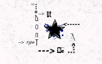 Don't Fight It, blue, white, black, text, weird, fight, start, star, it, abstract, cool, dont HD wallpaper