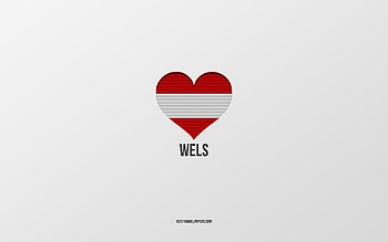 I Love Wels, Austrian cities, Day of Wels, gray background, Wels, Austria, Austrian flag heart, favorite cities, Love Wels HD wallpaper