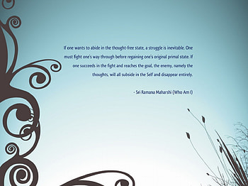 Spiritual Quotes by Sri Ramana Maharshi, spirituality, quotes, ramana, advaita, maharshi, non duality HD wallpaper
