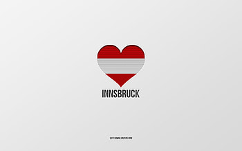 I Love Innsbruck, Austrian cities, Day of Innsbruck, gray background, Innsbruck, Austria, Austrian flag heart, favorite cities, Love Innsbruck HD wallpaper