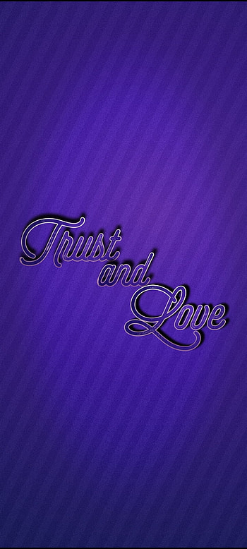 Trust and love, effect, text HD phone wallpaper