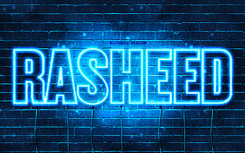 Rasheed, , with names, Rasheed name, blue neon lights, Happy Birtay Rasheed, popular arabic male names, with Rasheed name HD wallpaper