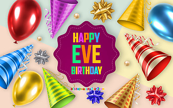 Happy Birtay Eve, , Birtay Balloon Background, Eve, creative art, Happy Eve birtay, silk bows, Eve Birtay, Birtay Party Background HD wallpaper