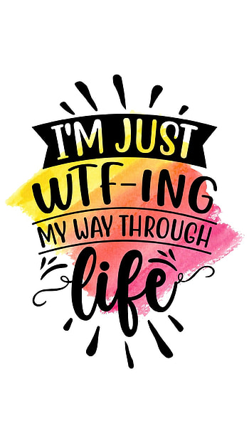 WTFing, life HD phone wallpaper