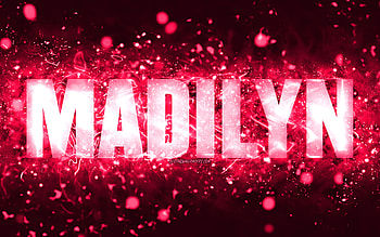 Happy Birtay Madilyn, , pink neon lights, Madilyn name, creative, Madilyn Happy Birtay, Madilyn Birtay, popular american female names, with Madilyn name, Madilyn HD wallpaper