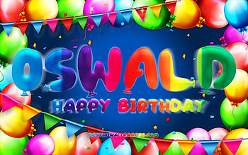 Happy Birtay Oswald, , colorful balloon frame, Oswald name, blue background, Oswald Happy Birtay, Oswald Birtay, popular german male names, Birtay concept, Oswald HD wallpaper