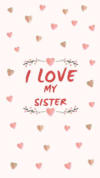 I love my sister, magenta, pink HD phone wallpaper