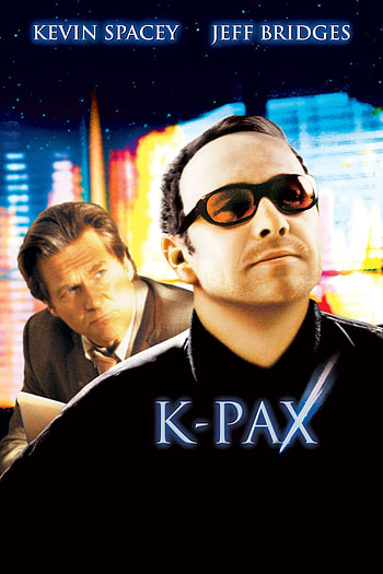 K-PAX movie streaming, Accessible anywhere, Intriguing sci-fi film, Notable performances HD phone wallpaper