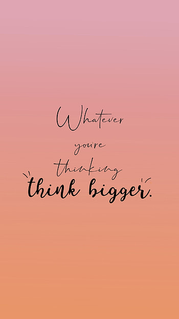 Think Bigger, Misc, motivational HD phone wallpaper