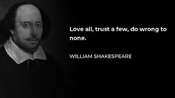 Love all, Trust a few, Wrong to none, Shakespeare quote HD wallpaper