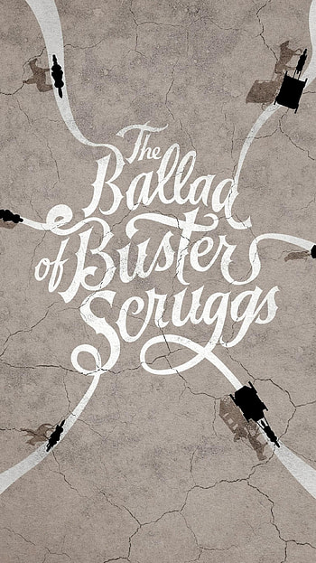 The Ballad of Buster Scruggs (2022) movie HD phone wallpaper