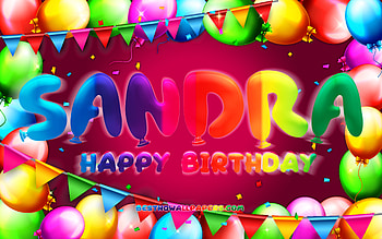 Happy Birtay Sandra, , colorful balloon frame, Sandra name, purple background, Sandra Happy Birtay, Sandra Birtay, popular american female names, Birtay concept, Sandra HD wallpaper