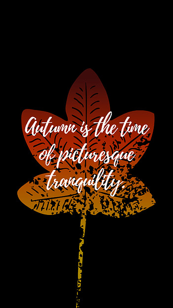Autumn, Words, Inscription, Leaflet, Quote, Quotation, Calmness, Tranquillity HD phone wallpaper