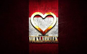 I Love Vocklabruck, austrian cities, golden inscription, Day of Vocklabruck, Austria, golden heart, Vocklabruck with flag, Vocklabruck, Cities of Austria, favorite cities, Love Vocklabruck HD wallpaper