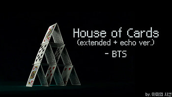 [BTS/Remix] BTS - House Of Cards (Extended with Echo Ver.) HD wallpaper