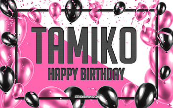 Happy Birtay Tamiko, Birtay Balloons Background, Tamiko, with names, Tamiko Happy Birtay, Pink Balloons Birtay Background, greeting card, Tamiko Birtay HD wallpaper