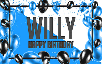 Happy Birtay Willy, Birtay Balloons Background, Willy, with names, Willy Happy Birtay, Blue Balloons Birtay Background, Willy Birtay HD wallpaper