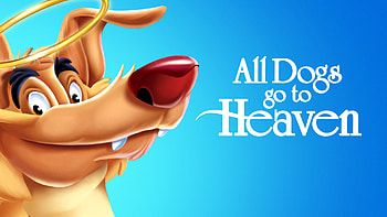 All Dogs Go to Heaven, 26 , Animation HD wallpaper