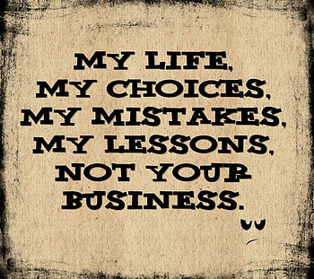 my life, words, fun, art, text, quote, , demotivation, wisdom, best, humor, sayings, motivation HD wallpaper