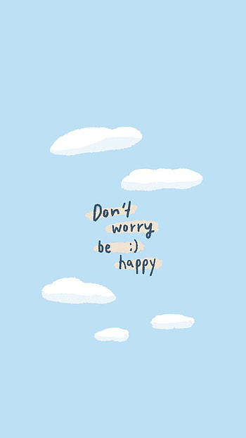 Don't worry be happy, cloud, sky, smile HD phone wallpaper