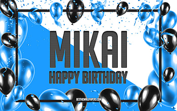 Happy Birtay Mikai, Birtay Balloons Background, Mikai, with names, Mikai Happy Birtay, Blue Balloons Birtay Background, Mikai Birtay HD wallpaper