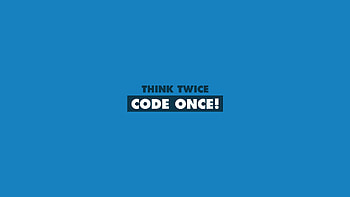 Think Twice Code Once, code, computer, programming, syntax HD wallpaper