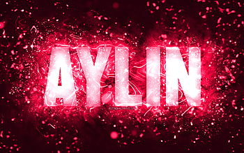 Happy Birtay Aylin, , pink neon lights, Aylin name, creative, Aylin Happy Birtay, Aylin Birtay, popular american female names, with Aylin name, Aylin HD wallpaper