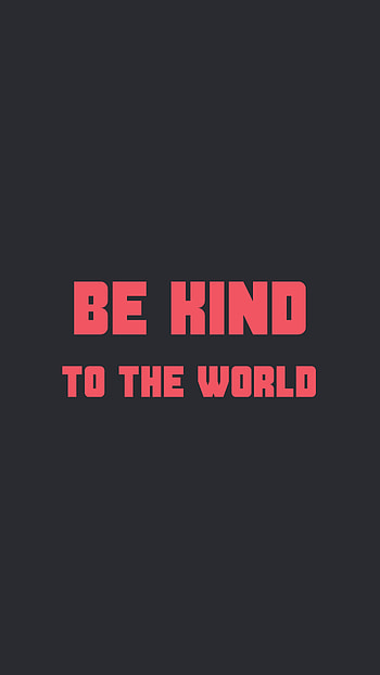 Words, Phrase, Motivation, Peace, World, Kindness HD phone wallpaper